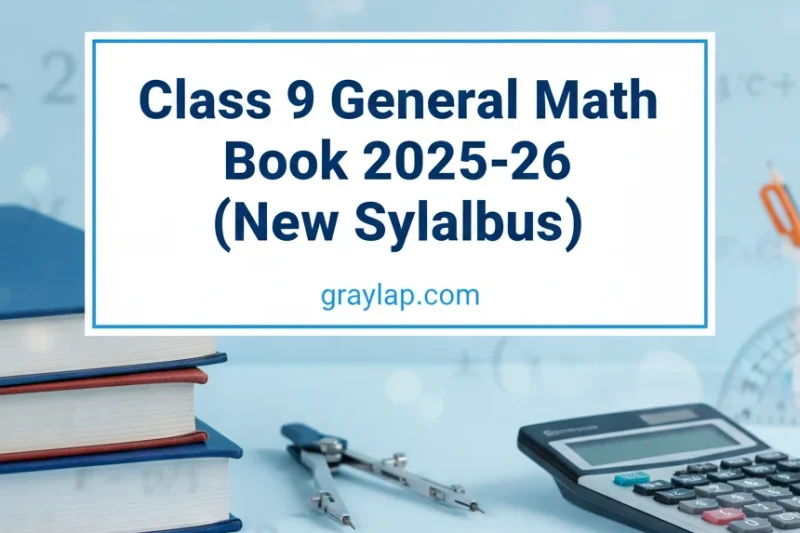 Class 9 General Math Book 2025-26 New Syllabus Book PDF