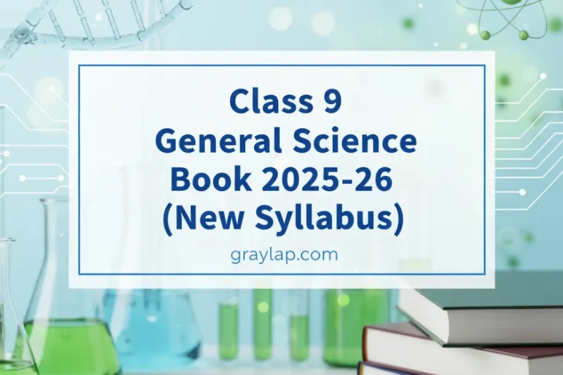 Class 9 General Science Book 2025-26 New Syllabus Book PDF