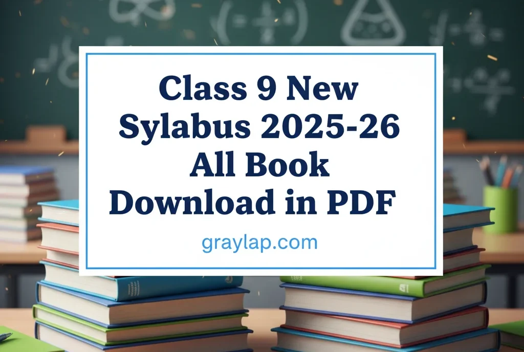 Class 9 New Syllabus 2025-26 All Books Download in PDF