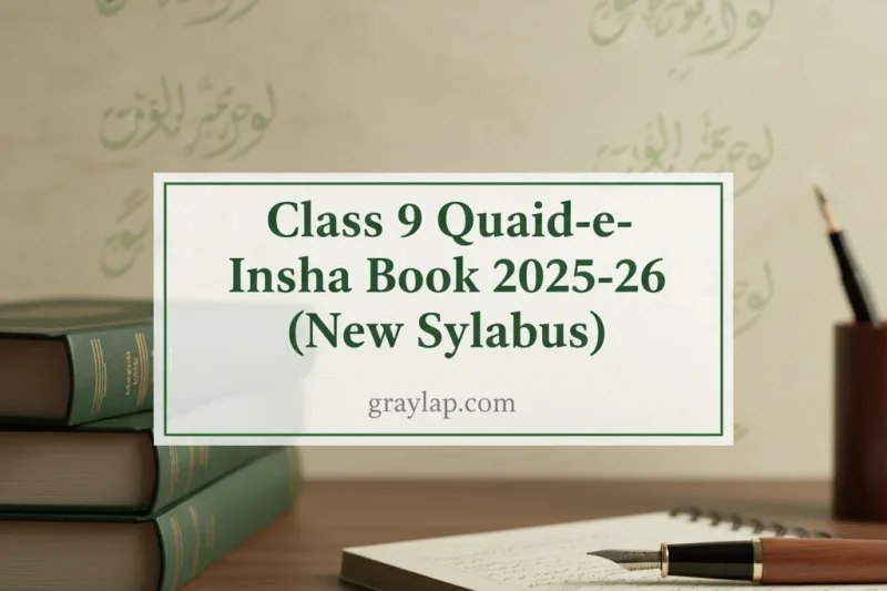 Class 9 Quaid-e-Insha Book 2025-26 New Syllabus PDF Download