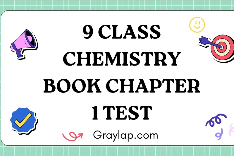 9 Class Chemistry Book Chapter 1 Test — Complete Guide