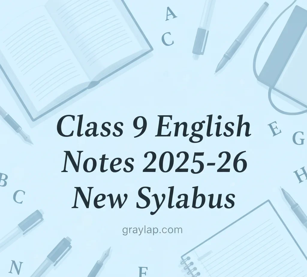 class 9th English Notes 2025 2026 new sllaybus