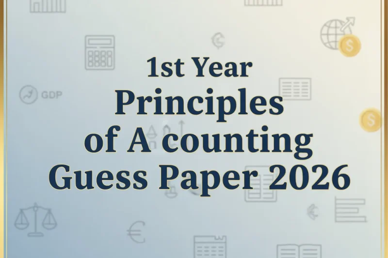 1st Year Principles of Accounting Guess Paper 2026 | All Punjab Boards