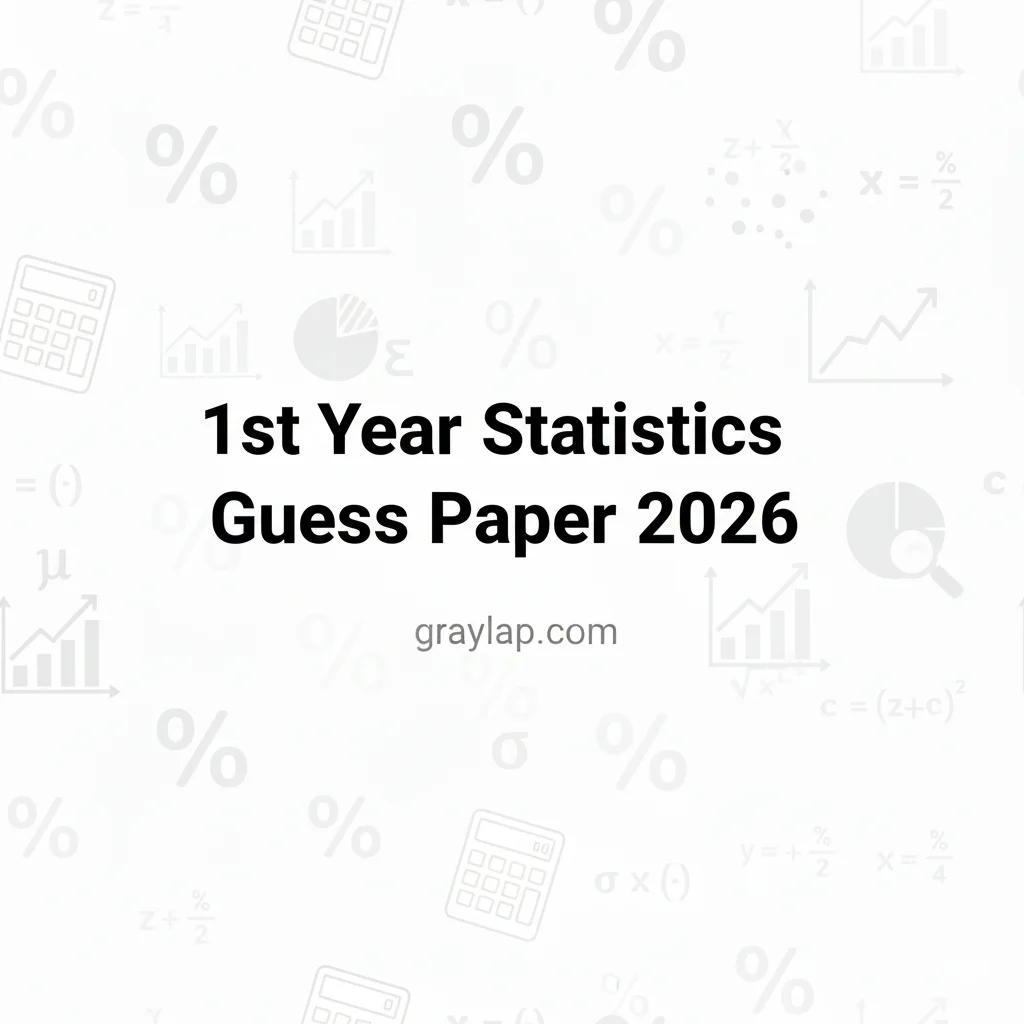 1st Year Statistics Guess Paper 2026