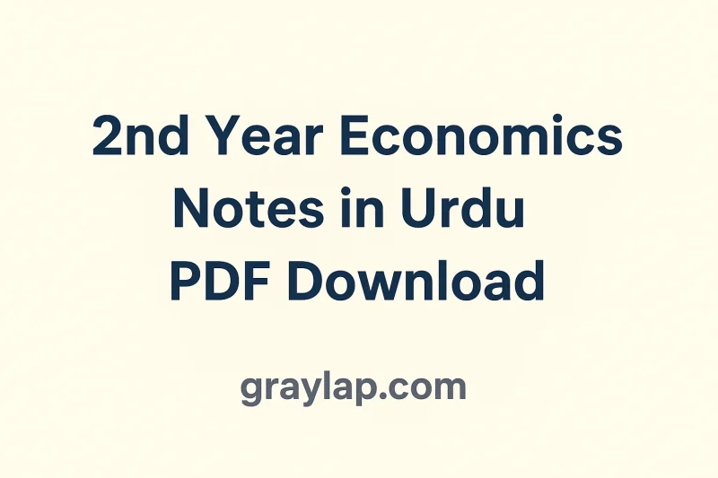 2nd Year Economics Notes in Urdu PDF Download