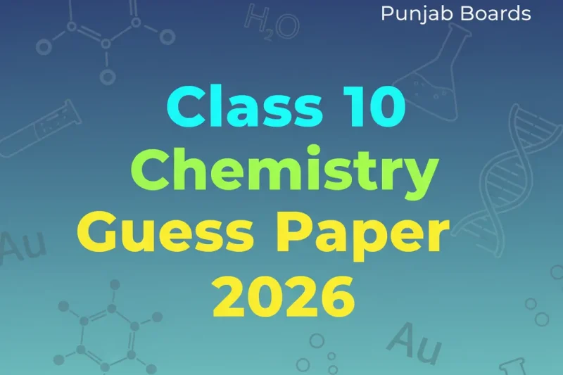 Class 10 Chemistry Guess Paper 2026 – Punjab Boards