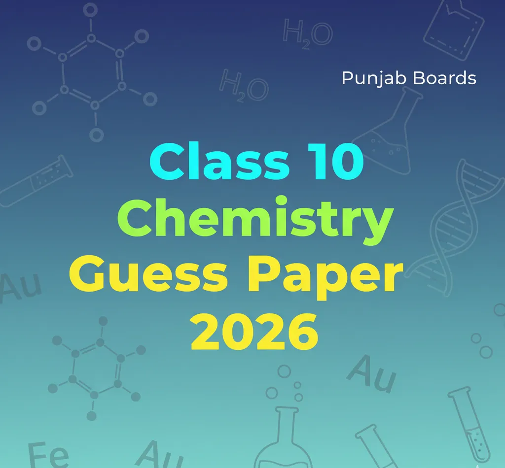 Class 10 Chemistry Guess Paper 2026