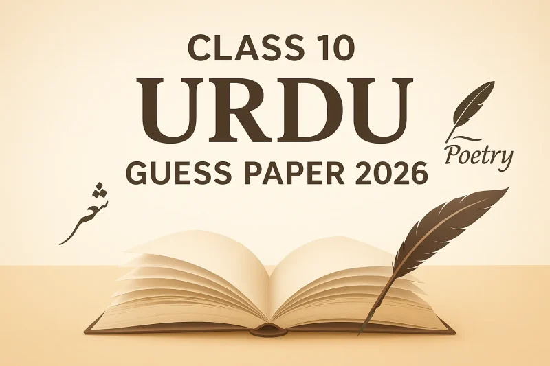 Class 10 Urdu Guess Paper 2026   All Punjab Boards