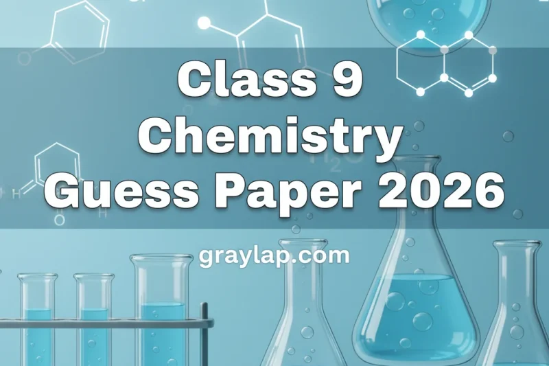 Best Class 9 Chemistry Guess Paper 2026 Download PDF For All Boards