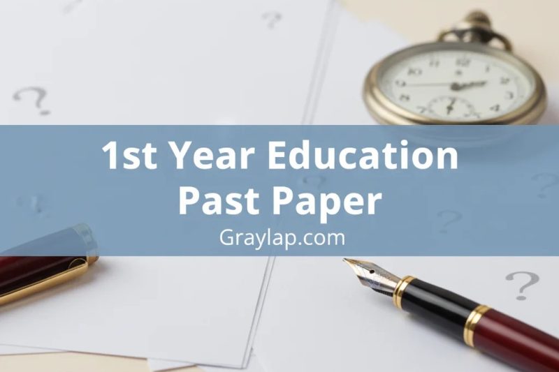 1st year education past paper The Secret to Successful Exam Preparation